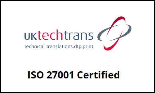 UK TechTrans Are Now ISO 27001 Certified